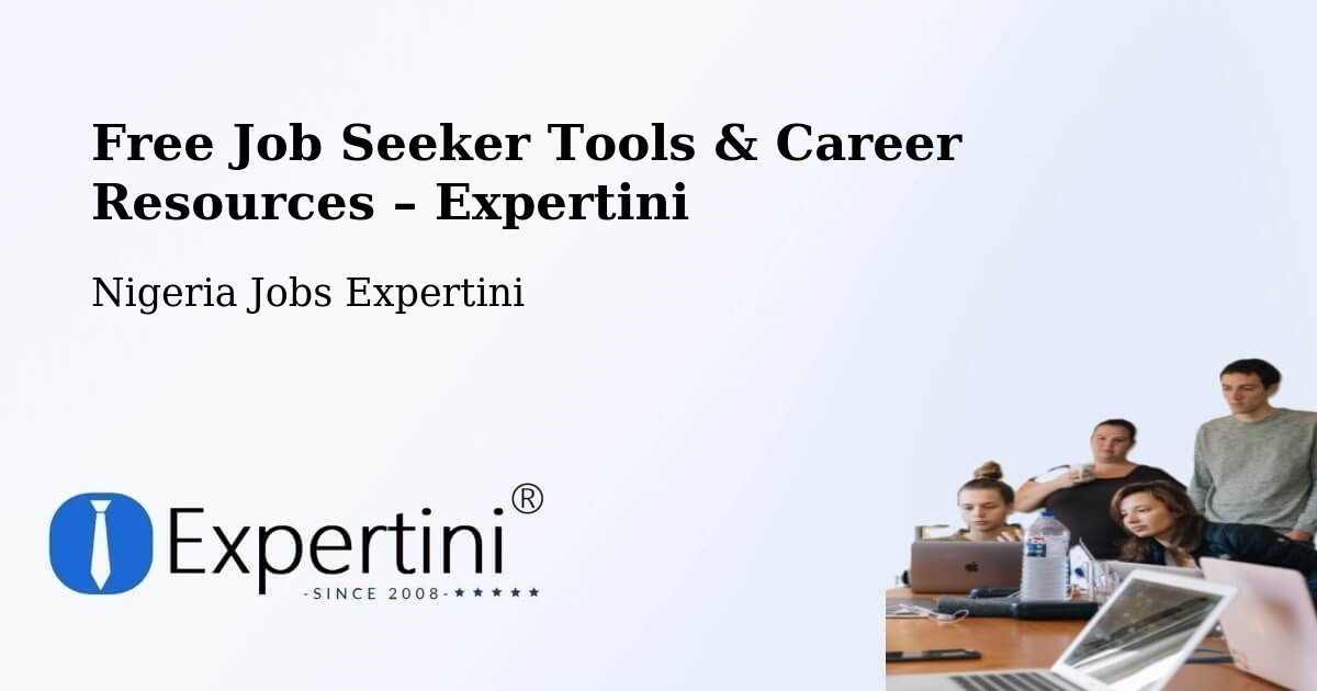 Free Job Seeker Tools & Career Resources – Moriki - Moriki, Nigeria Jobs Expertini